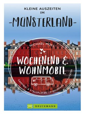 cover image of Wochenend und Wohnmobil--Kleine Auszeiten im Münsterland